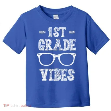 1st Grade Vibes Toddler T-Shirt