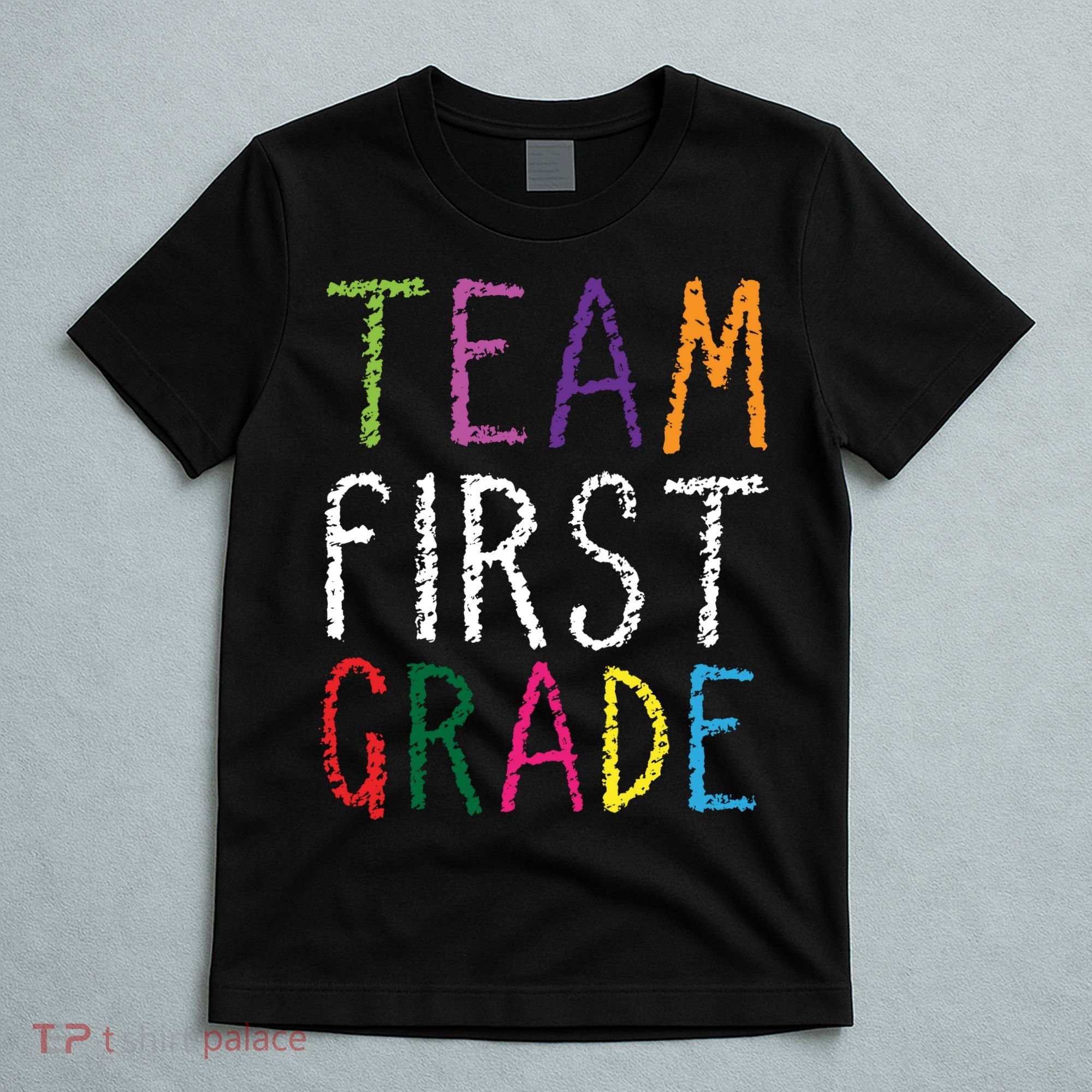 1st Team First Grade T-Shirt