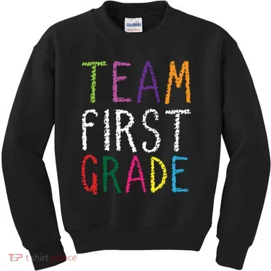 1st Team First Grade Kids Sweatshirt