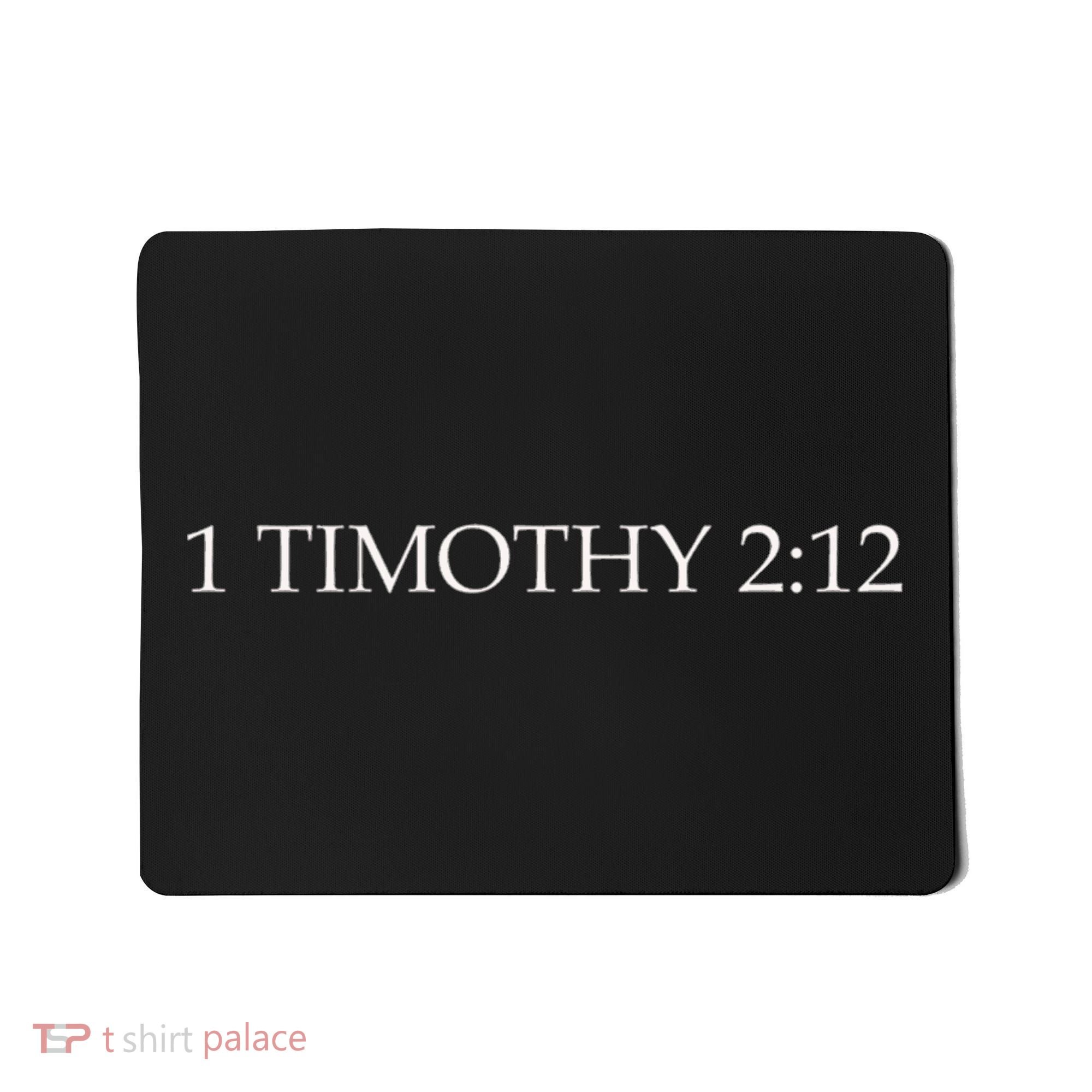 1 Timothy 212 Mousepad