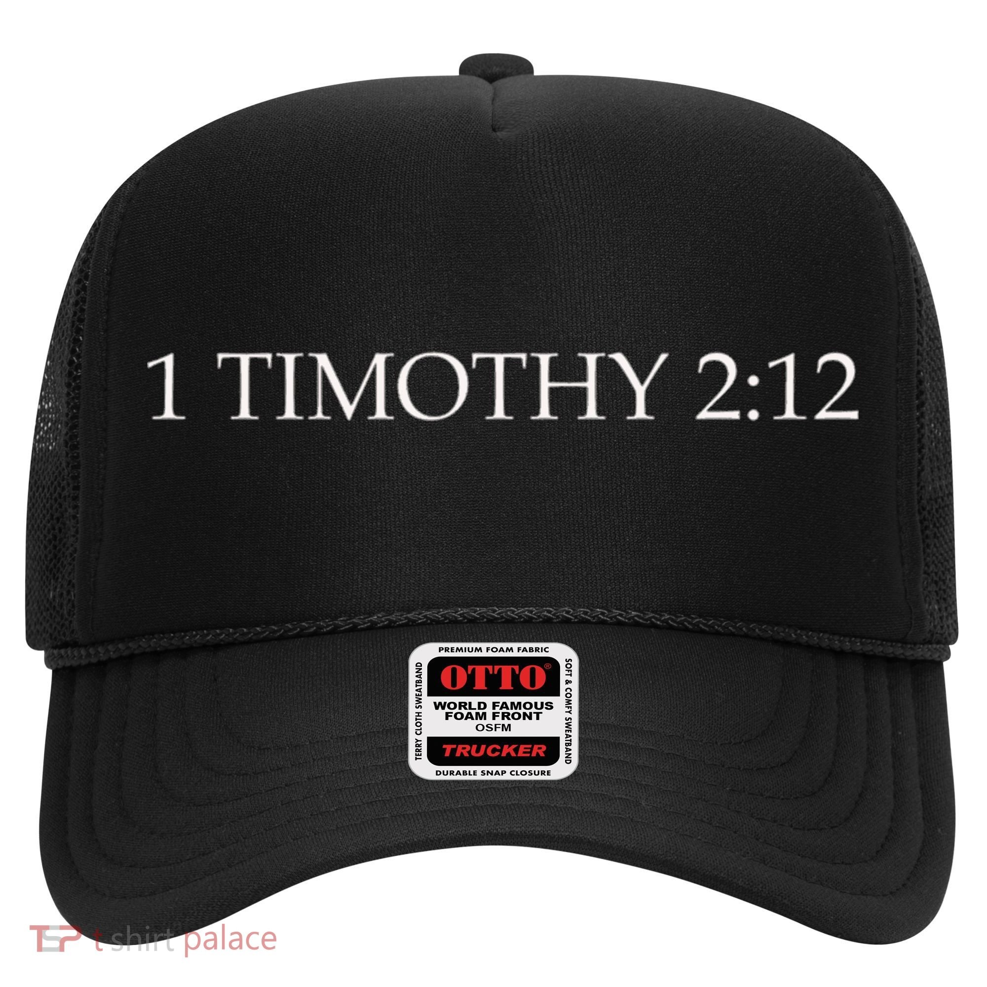 1 Timothy 212 Hat