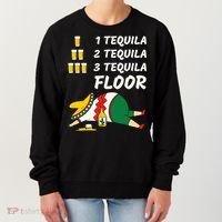 1 Tequila 2 Tequila 3 Tequila Floor Funny Party Drinking Women's Sweatshirt thumb 0