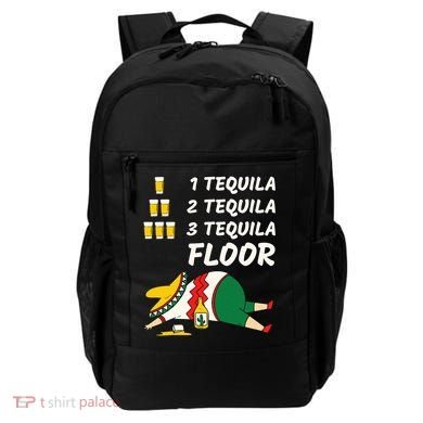 1 Tequila 2 Tequila 3 Tequila Floor Funny Party Drinking Backpack