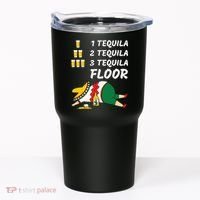 1 Tequila 2 Tequila 3 Tequila Floor Funny Party Drinking Tumbler thumb 0