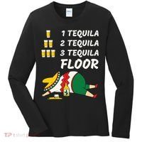 1 Tequila 2 Tequila 3 Tequila Floor Funny Party Drinking Women's Long Sleeve Shirt thumb 0
