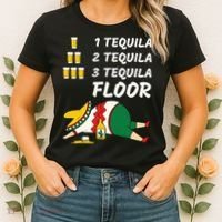 1 Tequila 2 Tequila 3 Tequila Floor Funny Party Drinking Women's T-Shirt thumb 2