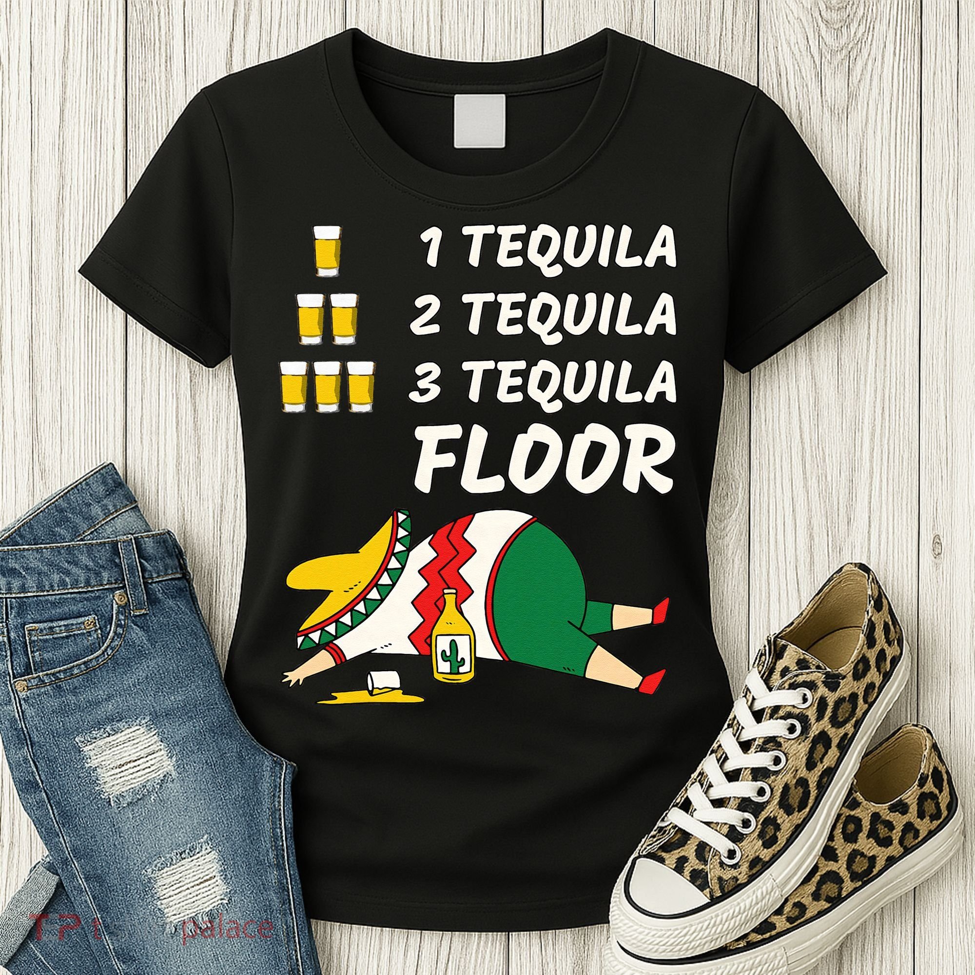 1 Tequila 2 Tequila 3 Tequila Floor Funny Party Drinking Women's T-Shirt