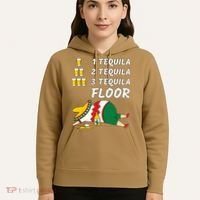 1 Tequila 2 Tequila 3 Tequila Floor Funny Party Drinking Hoodie thumb 5