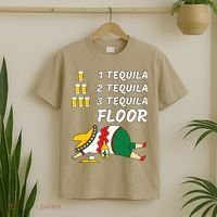 1 Tequila 2 Tequila 3 Tequila Floor Funny Party Drinking T-Shirt thumb 2