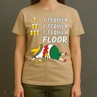 1 Tequila 2 Tequila 3 Tequila Floor Funny Party Drinking T-Shirt thumb 4