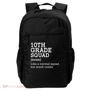 10th Tenth Grade Squad Student Teacher Back To School Gift Backpack