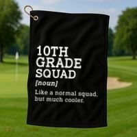 10th Tenth Grade Squad Student Teacher Back To School Gift Golf Towel thumb 1
