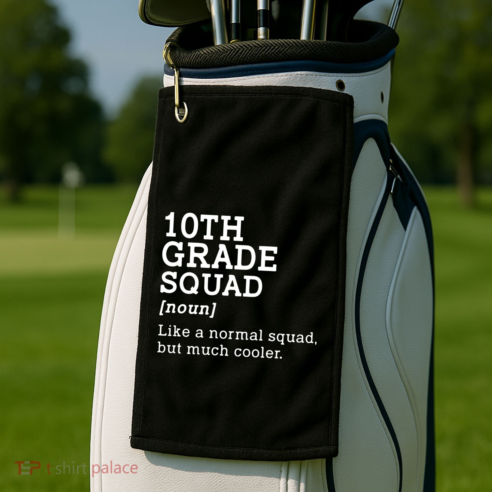 10th Tenth Grade Squad Student Teacher Back To School Gift Golf Towel