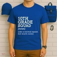 10th Tenth Grade Squad Student Teacher Back To School Gift T-Shirt thumb 6