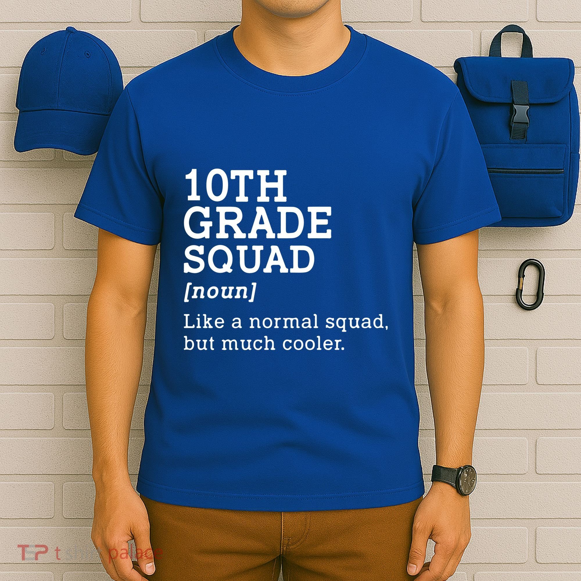 10th Tenth Grade Squad Student Teacher Back To School Gift T-Shirt