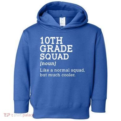 10th Tenth Grade Squad Student Teacher Back To School Gift Toddler Hoodie