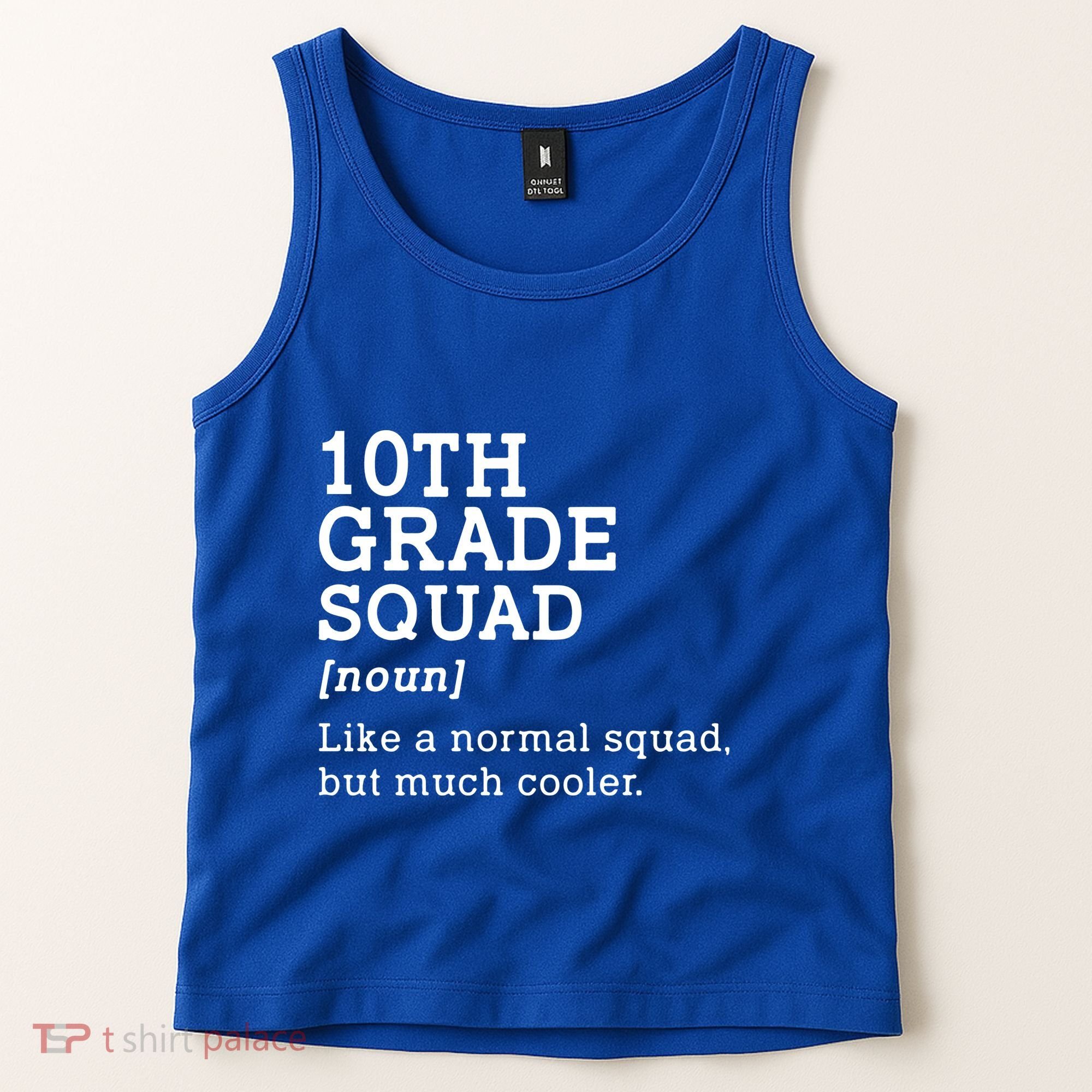 10th Tenth Grade Squad Student Teacher Back To School Gift Tank Top