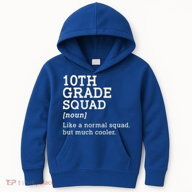 10th Tenth Grade Squad Student Teacher Back To School Gift Kids Hoodie