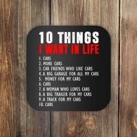 10 Things I Want In My Life Funny Car Lovers Coaster thumb 0