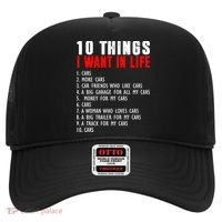 10 Things I Want In My Life Funny Car Lovers Hat thumb 0