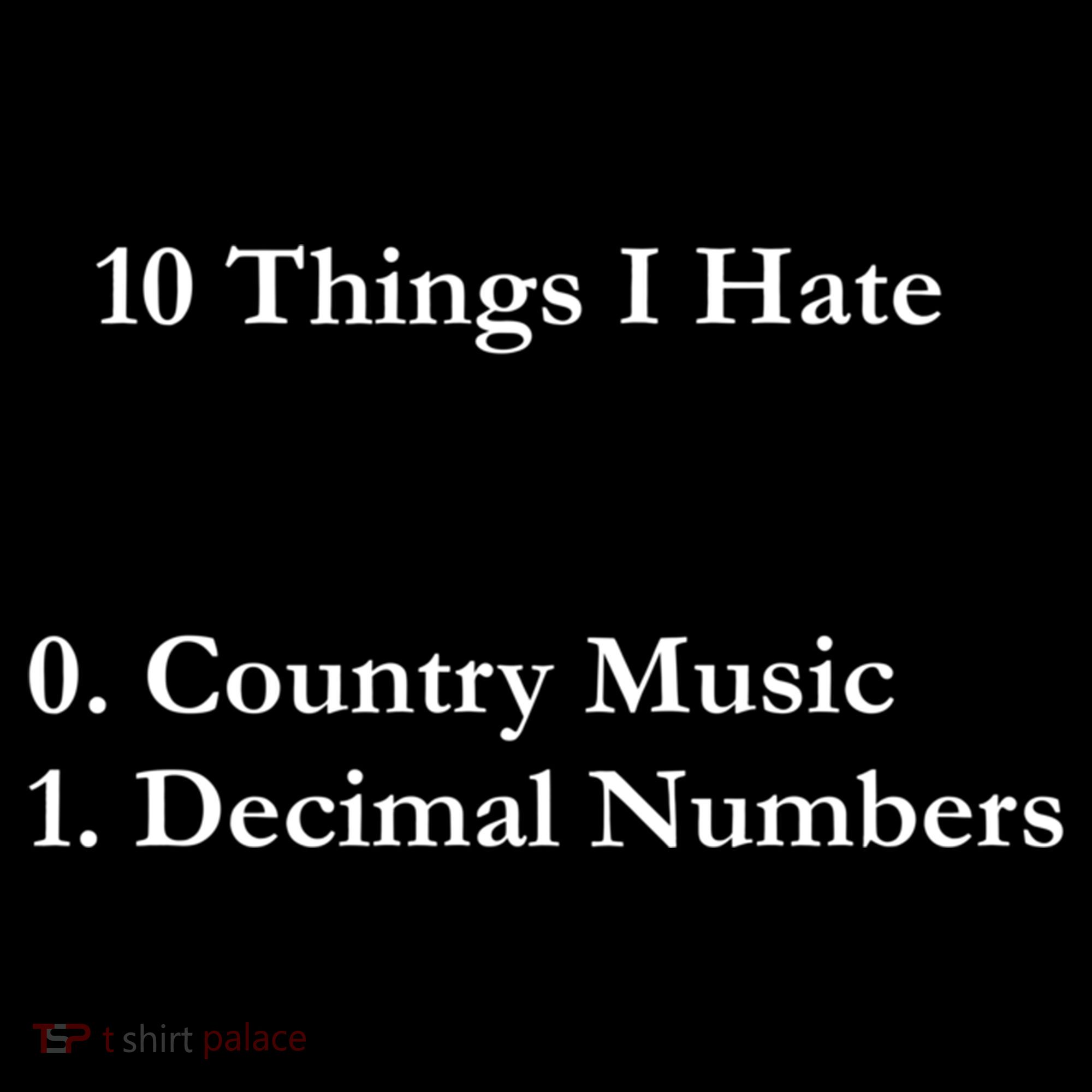 10 Things I Hate Funny Binary Numbers And Country Music Great Gift Women's Hoodie