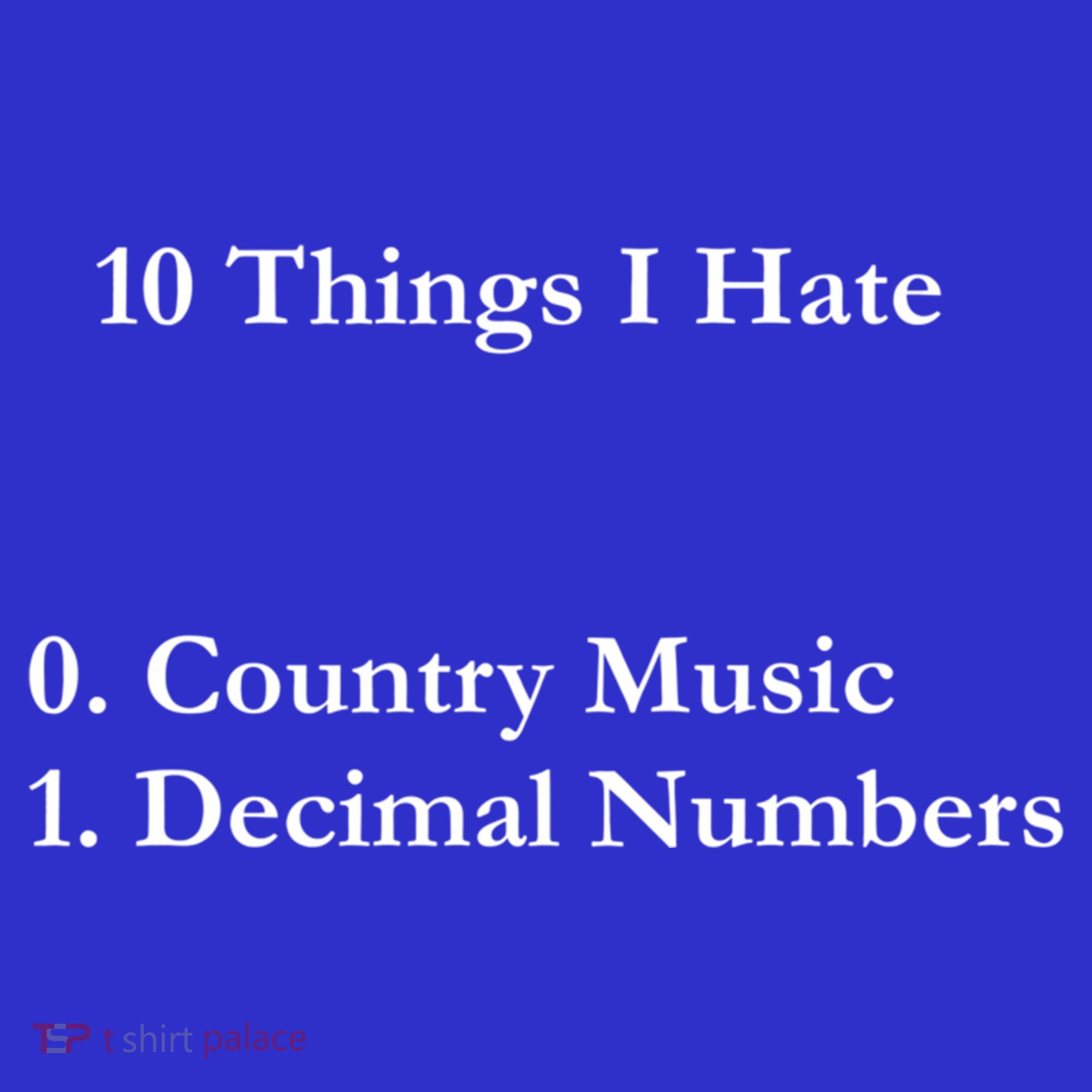 10 Things I Hate Funny Binary Numbers And Country Music Great Gift Coaster
