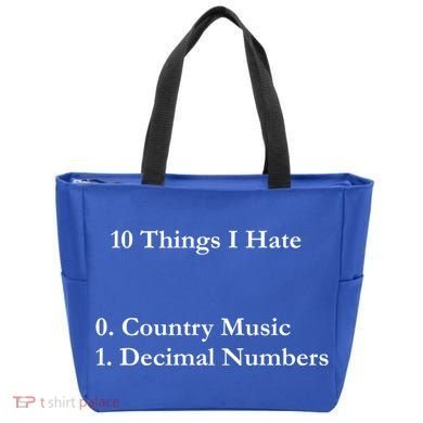 10 Things I Hate Funny Binary Numbers And Country Music Great Gift Tote Bag