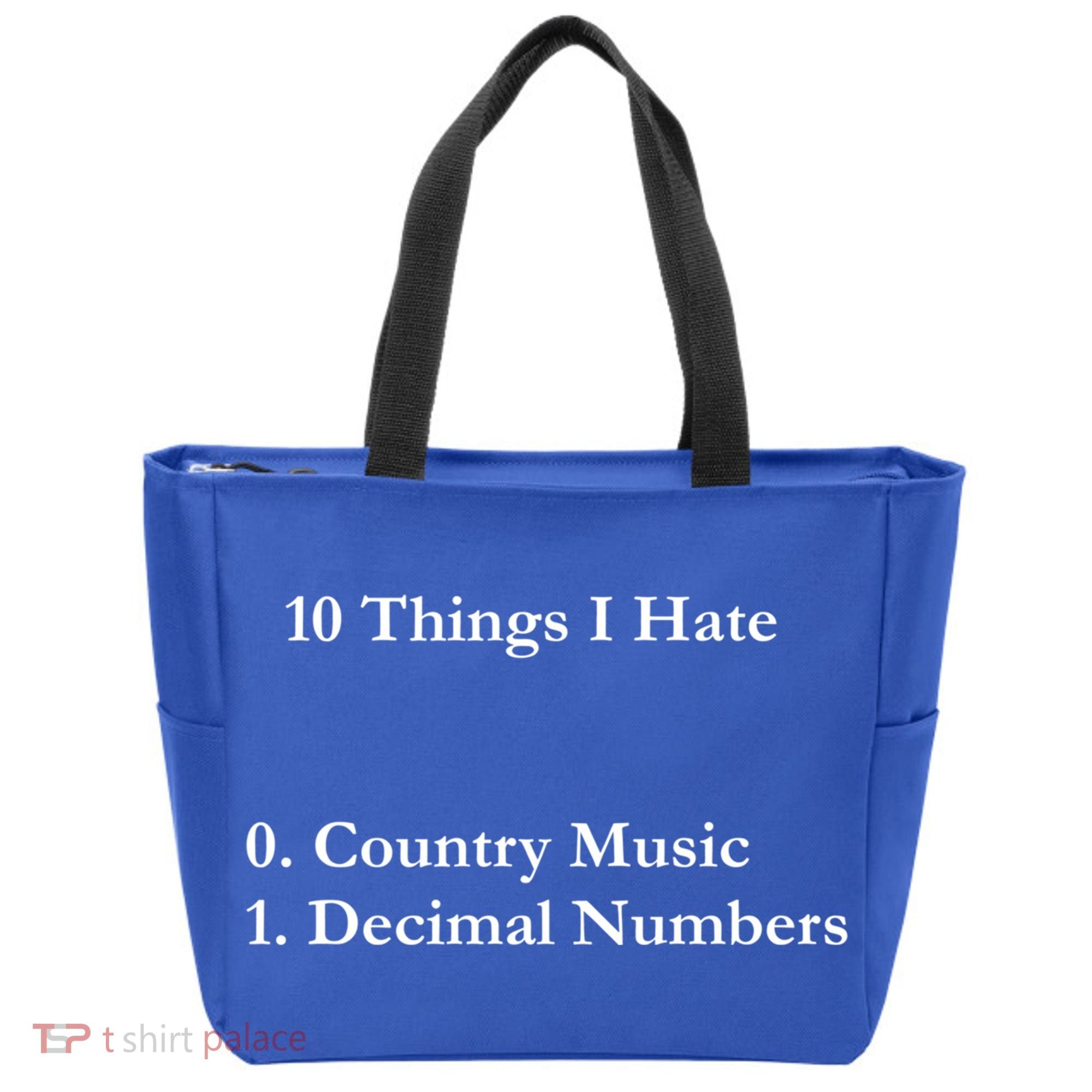 10 Things I Hate Funny Binary Numbers And Country Music Great Gift Tote Bag