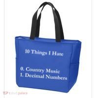 10 Things I Hate Funny Binary Numbers And Country Music Great Gift Tote Bag thumb 3