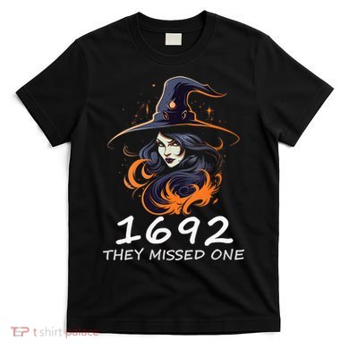 1692 They Missed One Funny Salem Halloween Men Women T-Shirt