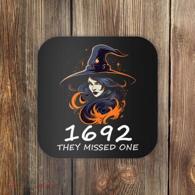 1692 They Missed One Funny Salem Halloween Men Women Coaster