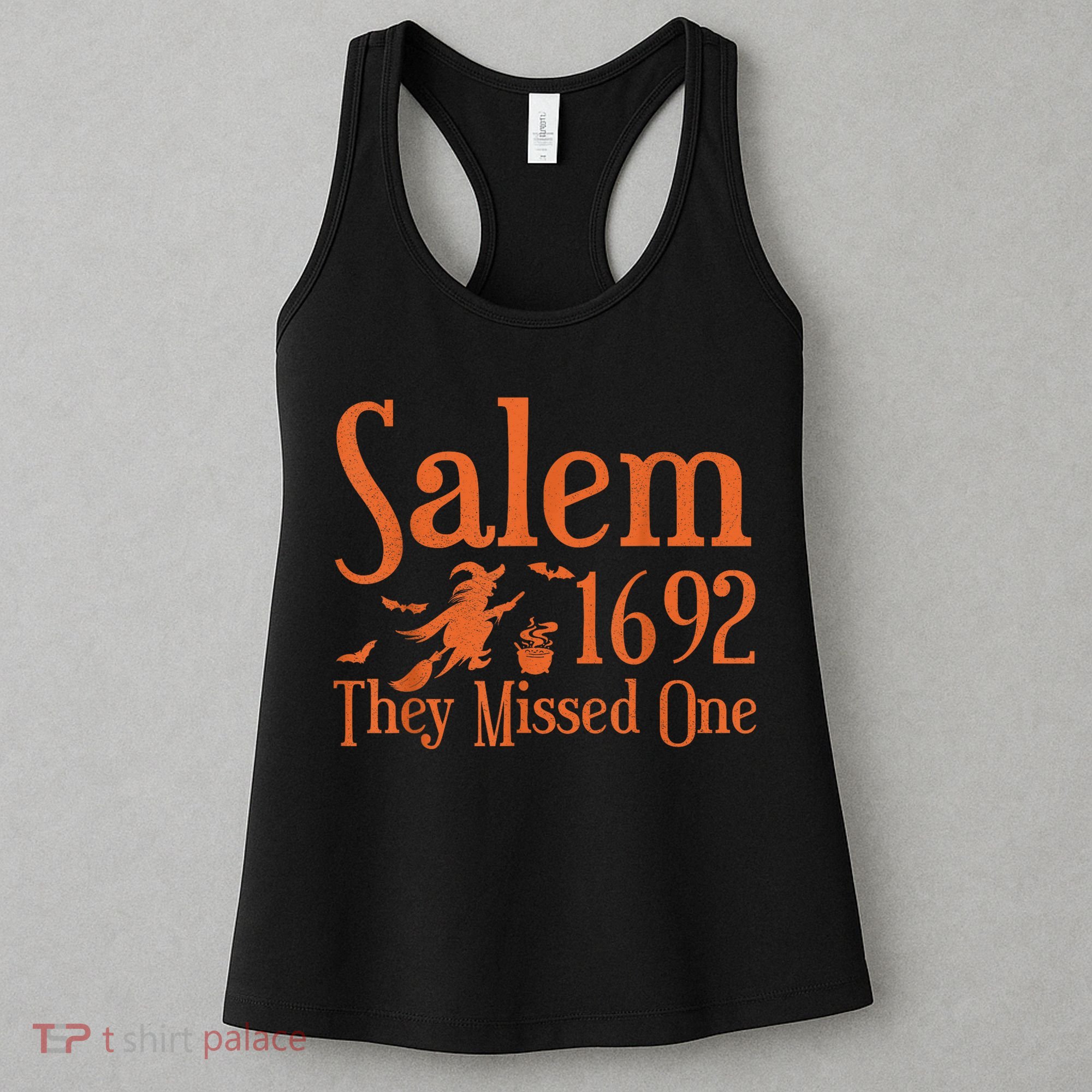 1692 They Missed One Salem Wo Halloween Distressed Women's Tank Top