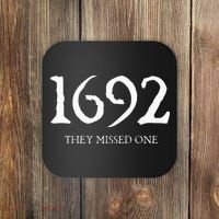 1692 They Missed One Coaster thumb 0