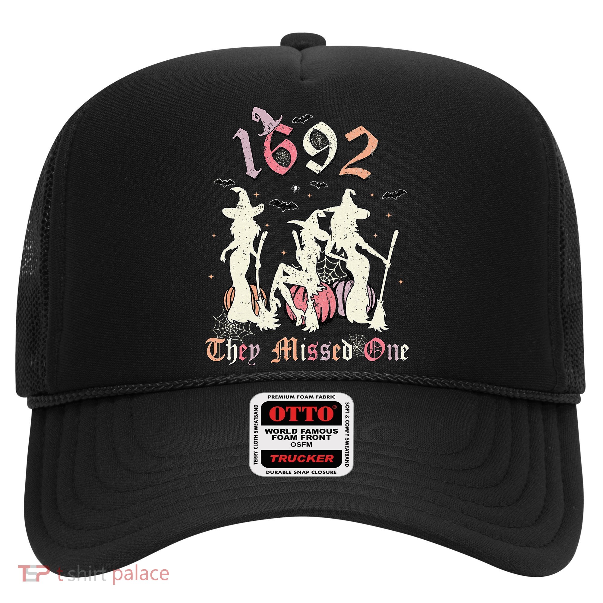 1692 They Missed One Salem You Missed One Halloween 1692 Hat