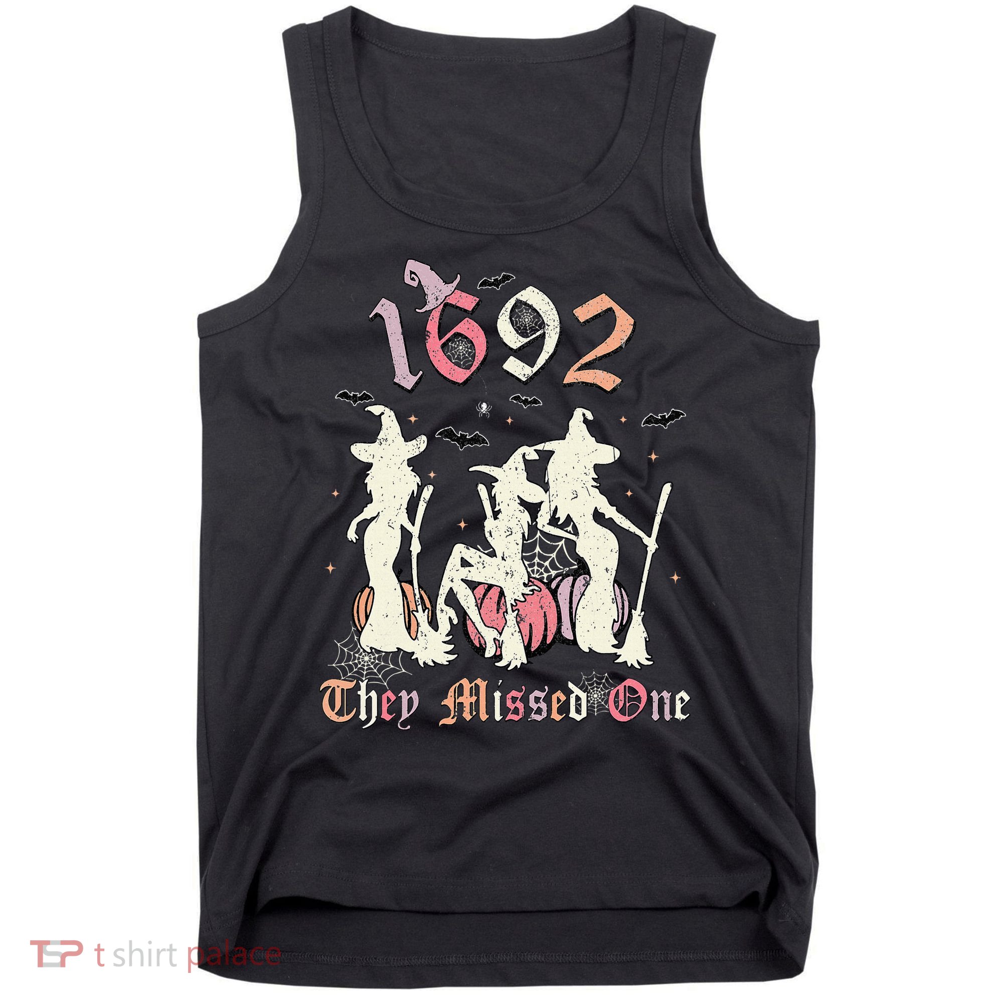 1692 They Missed One Salem You Missed One Halloween 1692 Tank Top