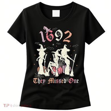 1692 They Missed One Salem You Missed One Halloween 1692 Women's T-Shirt
