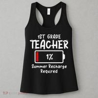 1st-Grade Teacher Summer Recharge Required Last Day School Women's Tank Top thumb 3