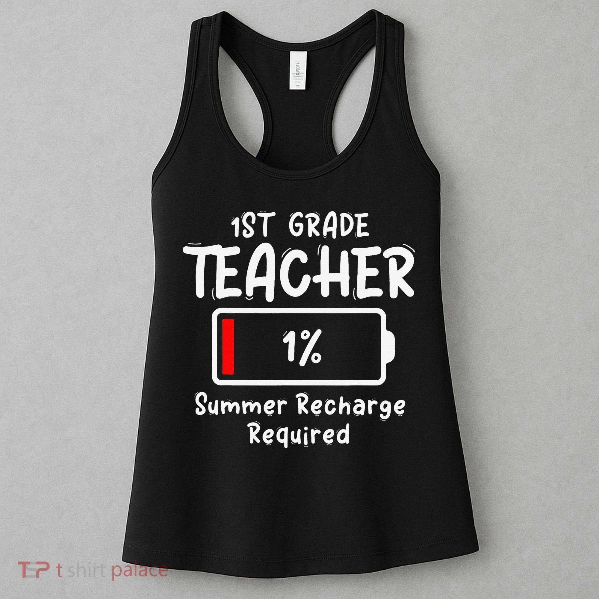 1st-Grade Teacher Summer Recharge Required Last Day School Women's Tank Top