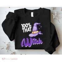 100% That Witch Funny Halloween Sweatshirt thumb 2
