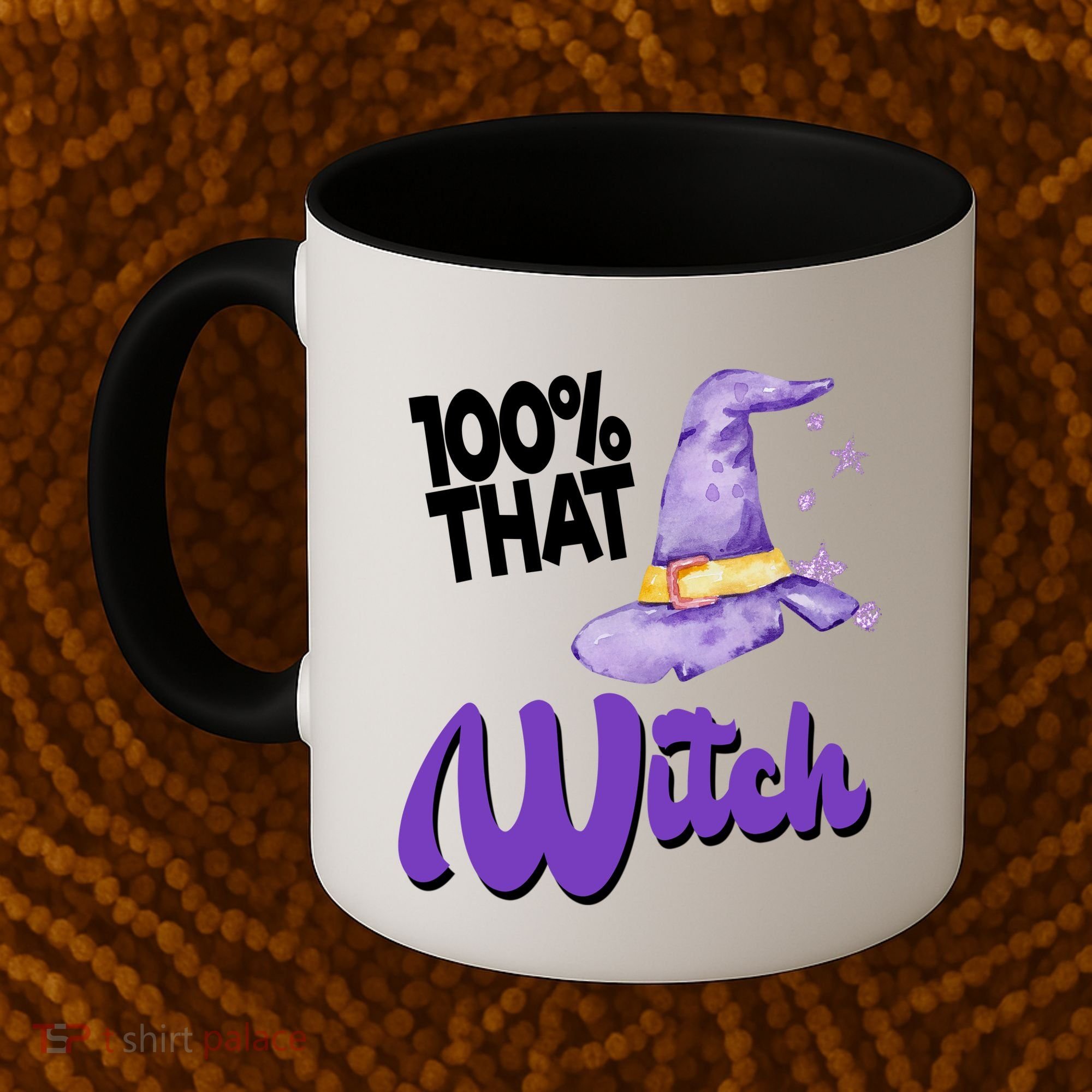 100% That Witch Funny Halloween Coffee Mug