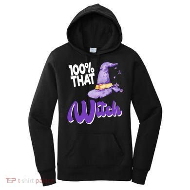 100% That Witch Funny Halloween Women's Hoodie