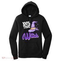 100% That Witch Funny Halloween Women's Hoodie thumb 0