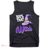 100% That Witch Funny Halloween Tank Top thumb 0