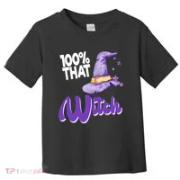 100% That Witch Funny Halloween Toddler T-Shirt thumb 0