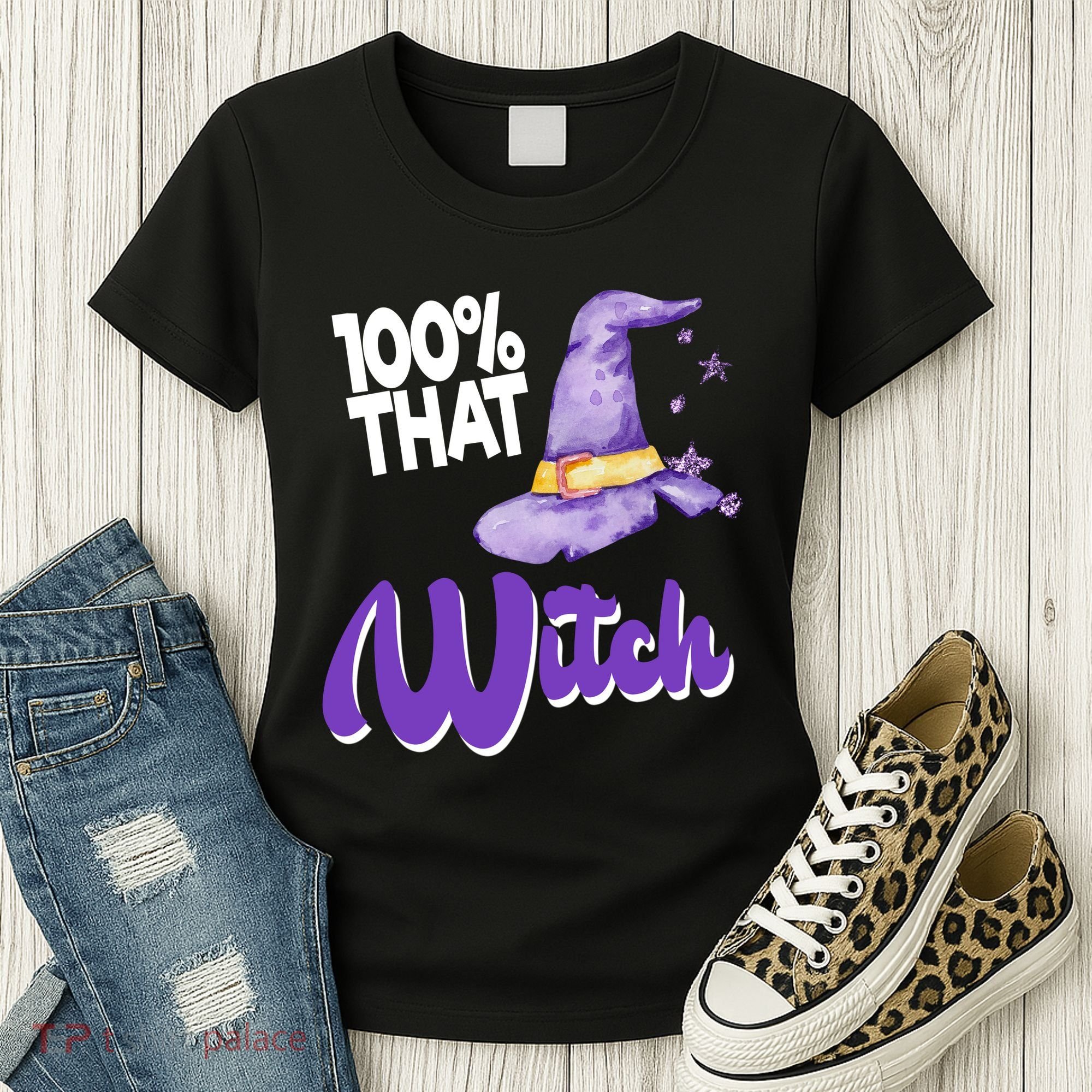100% That Witch Funny Halloween Women's T-Shirt