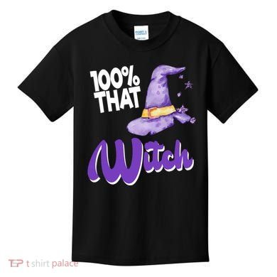 100% That Witch Funny Halloween Kids T-Shirt