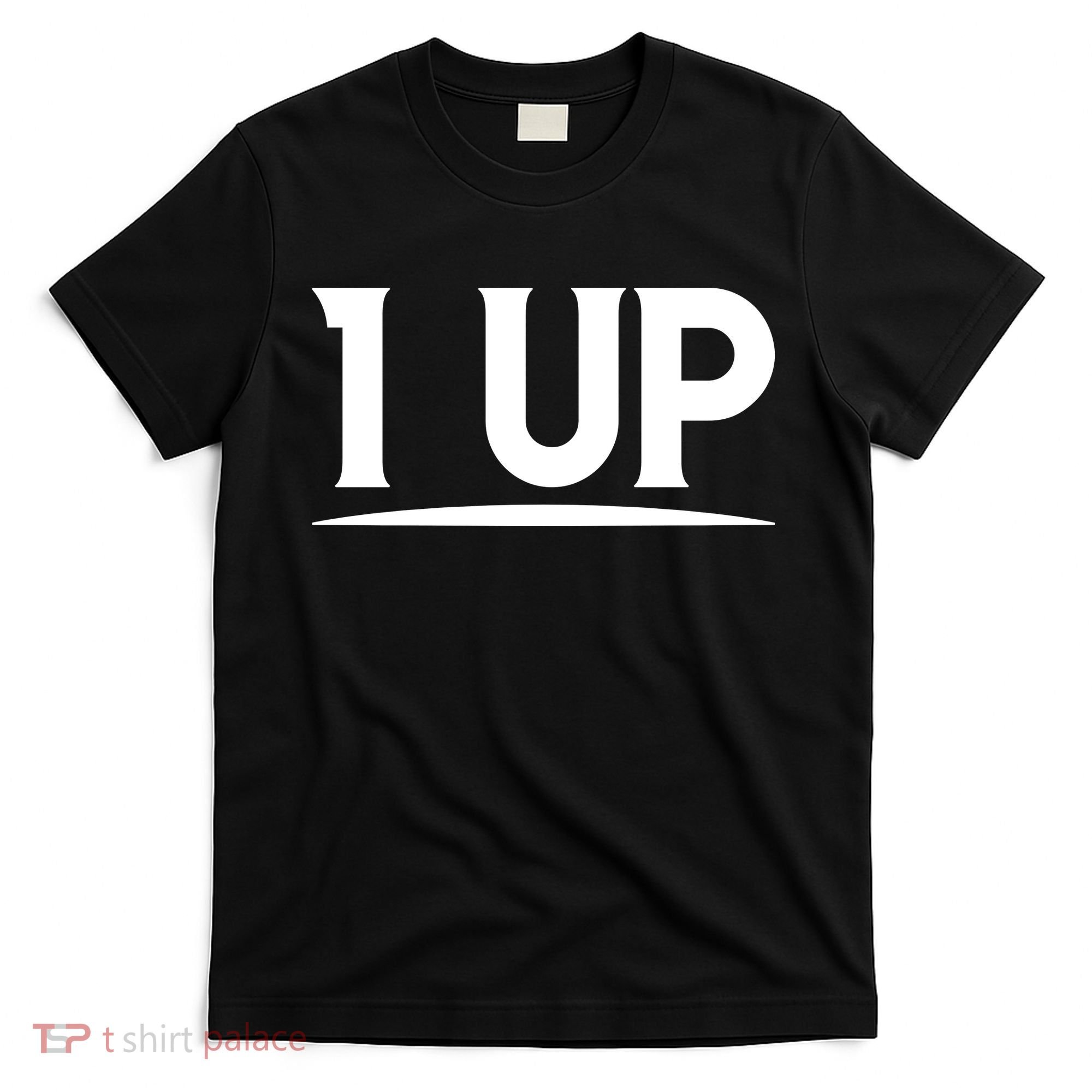 1 UP Funny Fathers Day T T-Shirt