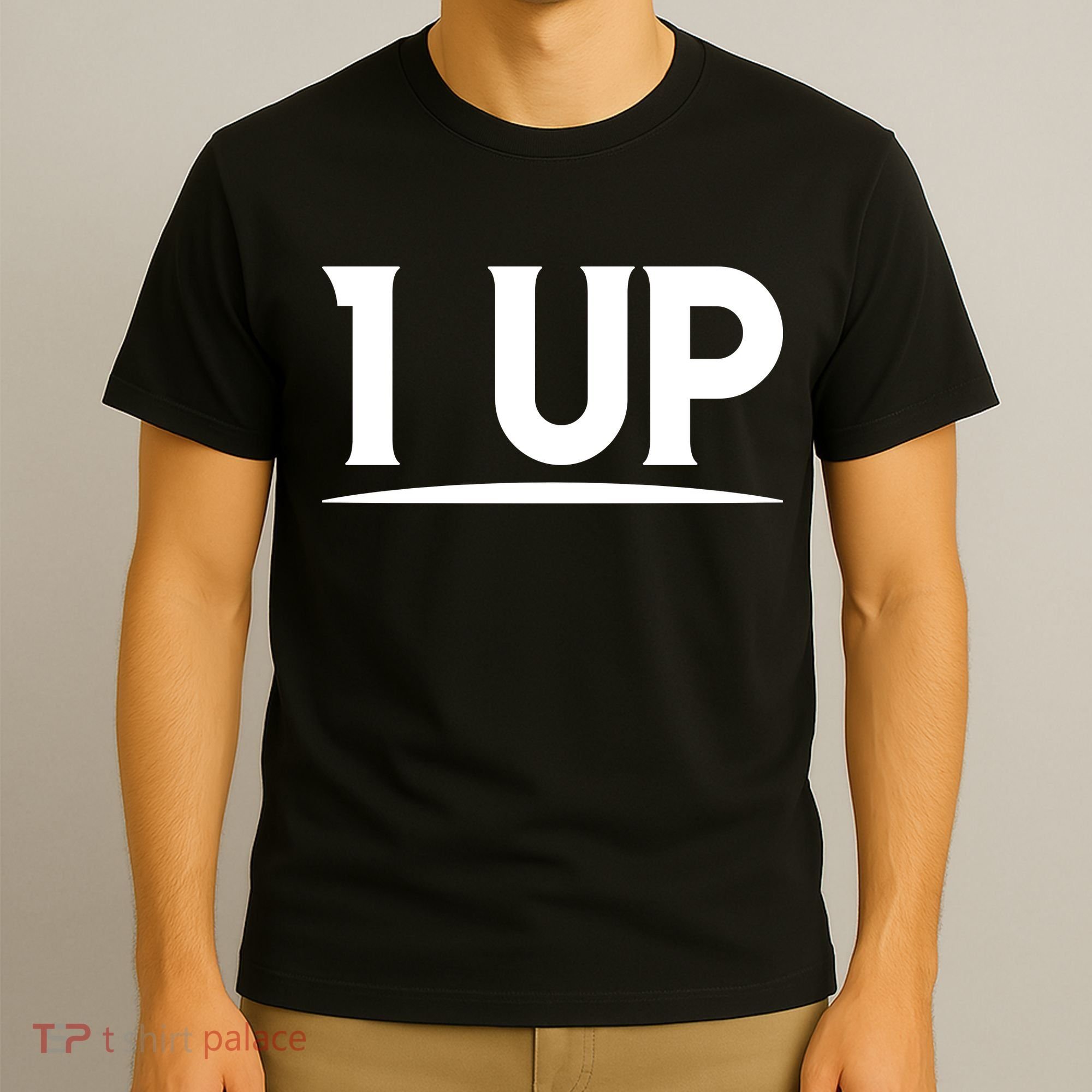 1 UP Funny Fathers Day T T-Shirt