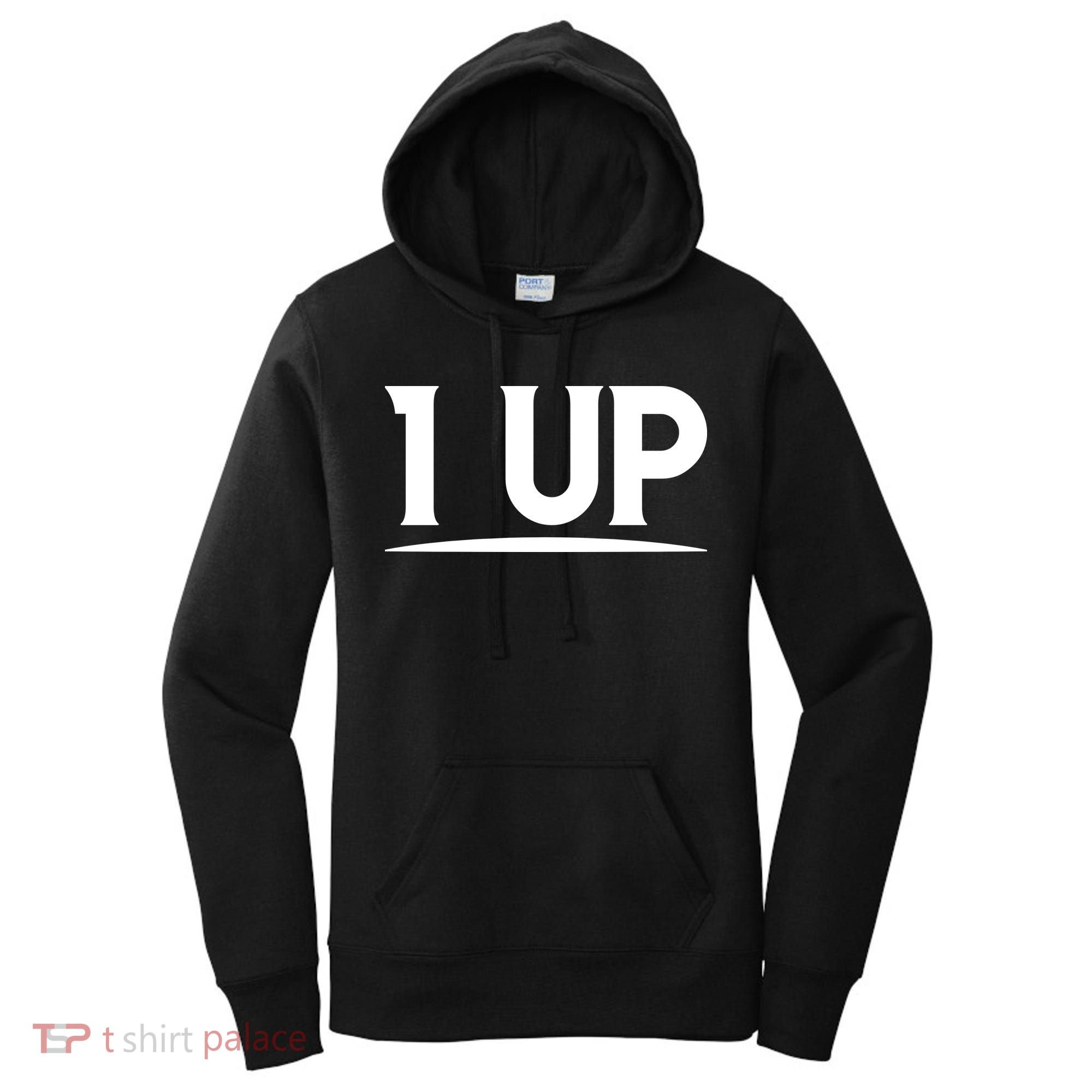 1 UP Funny Fathers Day T Women's Hoodie