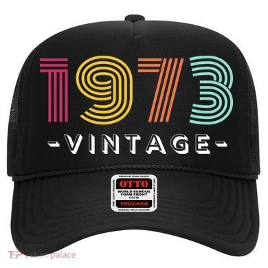1973 Vintage Retro 50th 51st Birthday Gift Hat